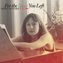 Marta Sanchez - For The Space You Left [LP]
