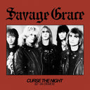 Savage Grace - Curse The Night (82-84 Demos) [CD]