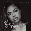 Pre-Order: Bri Babineaux - Briana [CD]