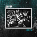 Side Over - Loves You (Blk) (Blue) [Colored Vinyl] (Mrb)