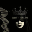Sleep Of Mirrors - Crown [CD]
