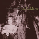 Iris DeMent - Way I Should - 30th Anniversary (Gate) [LP]