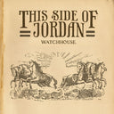 This Side Of Jordan [LP]