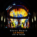 Steve Roach - Rosa: Live In Tucson 2025 [CD]