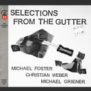 Michael Foster - Selections From The Gutter [CD]