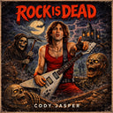 Cody Jasper - Rock Is Dead [LP]
