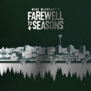 Pre-Order: Mike McCready / Mark Sable / Sebastian Piriz - Mike McCreadys Farewell to Seasons Deluxe Hardcover [LP]