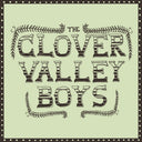 Clover Valley Boys - Clover Valley Boys [CD]