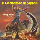 Pre-Order: De Angelis, Guido / De Angelis, Maurizio - Il Cacciatore Di Squali (Original Soundtrack) - Blue Colored Vinyl [LP]