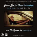 Dynamics - You've Got To Have Freedom / Low Rider [7" Vinyl]