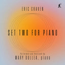 Mary Dullea - Eric Craven: Set Two For Piano [CD]