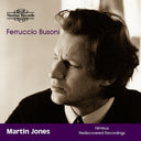 Martin Jones - Busoni: Works For Piano [CD]