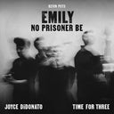 Pre-Order: Joyce DiDonato - Emily - No Prisoner Be [CD]