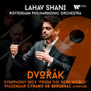Pre-Order: Lahav Shani  / Rotterdam Philharmonic - Dvorak: Symphony No. 9 [CD]