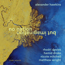 Alexander Hawkins - No Nation But Imagination [CD]