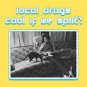 Cool If We Split [LP]