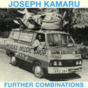 Pre-Order: Joseph Kamaru - Further Combinations [LP]