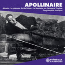 Guillaume Apollinaire: Alcools - La Chanson Du - Guillaume Apollinaire: Alcools - La Chanson Du [CD]