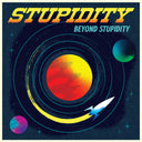 Stupidity - Beyond Stupidity [LP]