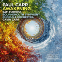 Bournemouth Symphony Orchestra - Paul Carr: Awakening [CD]