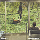 Hurry - Zoned Out (Beig) [Colored Vinyl] (Grn) (Oliv) [PRE-ORDER]