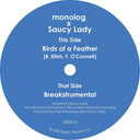 Monolog & Saucy Lady - Birds Of A Feather [7" Vinyl] [PRE-ORDER]