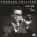 Charles Tolliver  All Stars - Right Now & Then - Deluxe Edition [Deluxe] [PRE-ORDER]