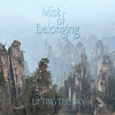 Lifting The Sky - Mist Of Belonging [CD]