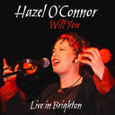 Hazel O'Connor - Will You Live In Brighton [CD]