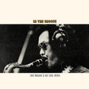Jiro Inagaki & His Soul Media - In the Groove (uncolored Virgin Vinyl) [LP]