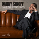 Danny Sinoff - Make Someone Happy [LP]
