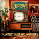 Anthony Soul Orchestra Paule - What Can We Do? [CD]