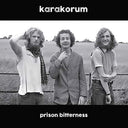 Karakorum - Prison Bitterness [CD]