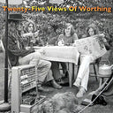 Twenty-Five Views of Worthing - Twenty-Five Views of Worthing [CD]
