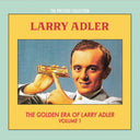 Adler, Larry - The Golden Era of Larry Adler, Volume 1 [CD]
