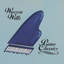 Wills, Warren - Piano Classics [CD]