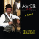 Bilk, Acker & His Paramount Jazz Band - Chalumeau [CD]