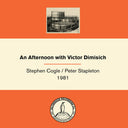 Stephen & Peter Stapleton 1981 Cogle - Afternoon With Victor Dimisich [LP]