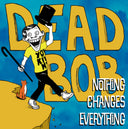 Nothing Changes Everything [LP]
