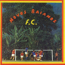 Novos Baianos F.c. [LP]