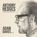Pre-Order: Adam Davies - Anthony Hedges: Complete Pno Music Vol. 1 [CD]