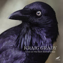 Pre-Order: Kraig Grady - Kraig Grady: Crow On The Dark Side Of Gloss [CD]
