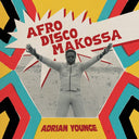 Pre-Order: Adrian Younge - Afro-Disco Makossa [CD]