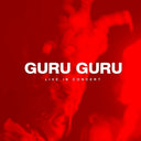 Pre-Order: Guru Guru - Live in Concert (3lp) [LP]