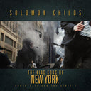 Pre-Order: Solomon Childs - King Kong Of New York [CD]