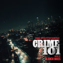 Pre-Order: Blanck Mass - Crime 101 - O.S.T. [LP]