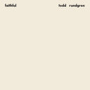Pre-Order: Todd Rundgren - Faithful (rhino Reserve) (brick & Mortar Exclusive) [LP]