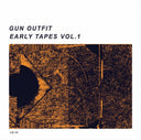 Pre-Order: Gun Outfit - Early Tapes Vol. 1 [LP]