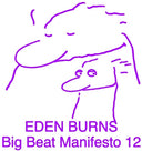 Pre-Order: Eden Burns - Big Beat Manifesto Vol. Xii [12" Vinyl]