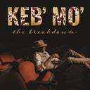 Pre-Order: Keb' Mo' - The Breakdown [softpak]